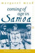 Coming of Age in Samoa: A Psychological Study of Primitive Youth for Western Civilisation - Paperback