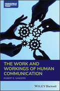 The Work and Workings of Human Communication - Paperback