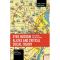 Syed Hussein Alatas and Critical Social Theory: Decolonizing the Captive Mind - Paperback