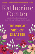 The Bright Side of Disaster - Paperback