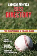 Baseball America 2022 Directory: Who's Who in Baseball, and Where to Find Them. - Paperback