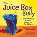 The Juice Box Bully: Empowering Kids to Stand Up for Others - Paperback