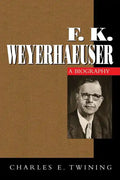 F. K. Weyerhaeuser - Paperback