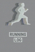 Running Log Book: Runners Journal, Daily Planner To Record Training, Races, Track Distance, Time and Goals, Personal Running Diary - Paperback