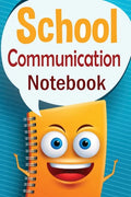 School Communication Notebook: A Parent - Teacher daily communication book with child input. In US English. - Paperback