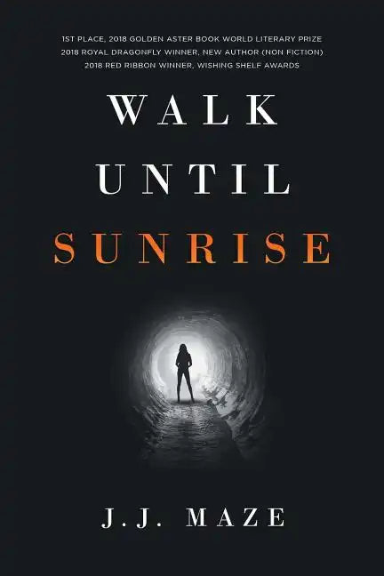 Walk Until Sunrise - Paperback
