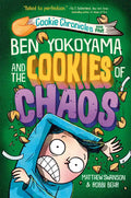 Ben Yokoyama and the Cookies of Chaos - Hardcover