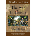 The War In Florida: Enhanced Edition - Paperback
