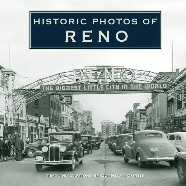 Historic Photos of Reno - Hardcover