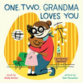 One, Two, Grandma Loves You: A Picture Book - Hardcover