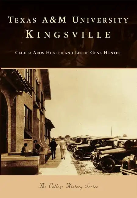 Texas A&m University Kingsville - Paperback