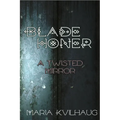 Blade Honer: The Twisted Mirror - Paperback