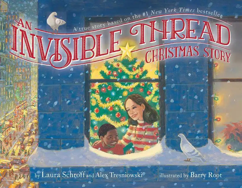An Invisible Thread Christmas Story: A True Story Based on the #1 New York Times Bestseller - Hardcover