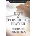 Keys to Powerful Prayer - Paperback
