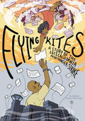 Flying Kites: A Story of the 2013 California Prison Hunger Strike - Paperback