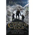 Around Curiosity's Edge: Sacred Skies - Paperback