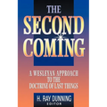 The Second Coming: A Wesleyan Approach to the Doctrine of Last Things - Paperback