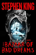 The Bazaar of Bad Dreams: Stories - Hardcover