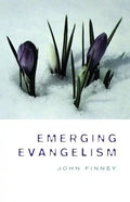 Emerging Evangelism - Paperback