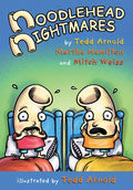 Noodlehead Nightmares - Hardcover