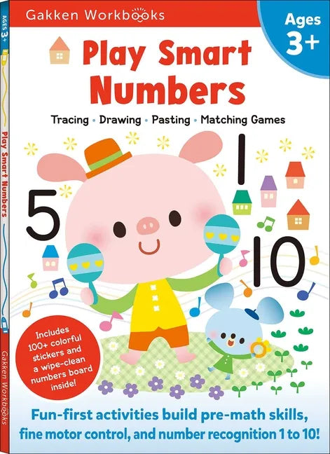 Play Smart Numbers Age 3+: Preschool Activity Workbook with Stickers for Toddlers Ages 3, 4, 5: Learn Pre-Math Skills: Numbers, Counting, Tracing, Col - Paperback