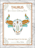 Taurus: Your Cosmic Coloring Book: 24 Astrological Designs for Your Zodiac Sign! - Paperback