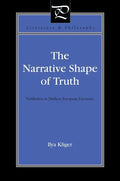 The Narrative Shape of Truth: Veridiction in Modern European Literature - Paperback