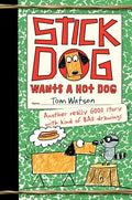 Stick Dog Wants a Hot Dog - Hardcover