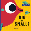 Big or Small? - Board Book