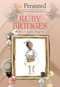 She Persisted: Ruby Bridges - Hardcover