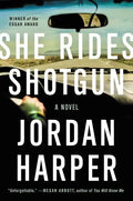 She Rides Shotgun: An Edgar Award Winner - Paperback