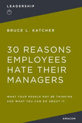 30 Reasons Employees Hate Their Managers - Paperback