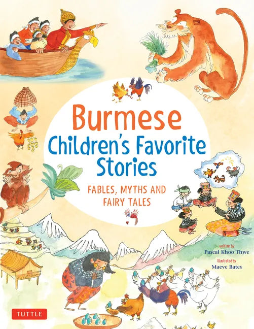 Burmese Children's Favorite Stories: Fables, Myths and Fairy Tales - Hardcover
