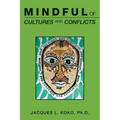 Mindful of Cultures and Conflicts - Paperback