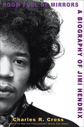 Room Full of Mirrors: A Biography of Jimi Hendrix - Hardcover