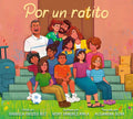 Por Un Ratito: Only for a Little While (Spanish Edition) - Hardcover