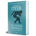 Tus Zonas Erróneas (Edición de Lujo) / Your Erroneous Zones - Hardcover