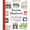 London Shopfronts: Illustrations of the City's Best-Loved Spots - Hardcover