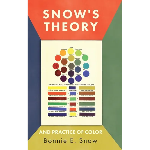 Snow's Theory and Practice of Color - Hardcover