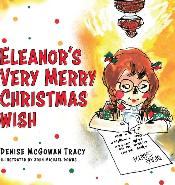 Eleanor's Very Merry Christmas Wish - Hardcover