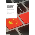 Directed Digital Dissidence in Autocracies: How China Wins Online - Paperback