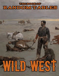 The Book of Random Tables: Wild West: 26 1D100 Random Tables for Tabletop Role-Playing Games - Paperback