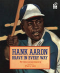 Hank Aaron Brave in Every Way - Paperback