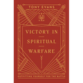 Victory in Spiritual Warfare: Outfitting Yourself for the Battle - Hardcover
