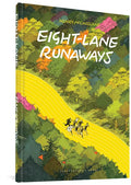 Eight Lane Runaways - Hardcover