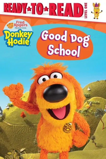 Good Dog School: Ready-To-Read Level 1 - Hardcover