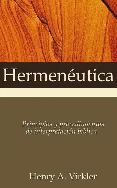 Hermenéutica Softcover Hermeneutics - Paperback