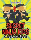 Secret Ninja Kids (A Coloring Book) - Paperback