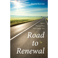Road to Renewal: Seven Prayers That Will Change You - Paperback