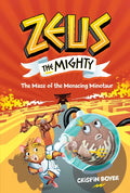 Zeus the Mighty #2: The Maze of the Menacing Minotaur - Hardcover